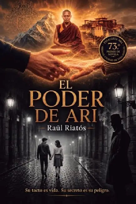 El Poder de Ari: Una trama de misterio y espiritualidad en la Barcelona de 1968. by Raül Riatós
