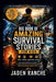 The Big Book of Amazing Survival Stories for Kids: Action-Packed Adventures That Build Courage, Awareness, Quick Problem-Solving, and Smart Emergency by Jaden Ranche