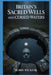 Britain's Sacred Wells And Cursed Waters by Robin Wickens