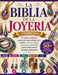 La Biblia de la Joyería (edición 2026): La guía completa paso a paso para trabajar con alambre, cuentas, resina, metalurgia y diseño de joyería hecha by Craft Logan
