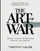 Hidden Perspective Regarding Sun Tzu's The Art Of War: Ancient Tactics For Mastering Conflict And Control by Timothy Caleb