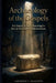 Archaeology of the Gospels: Ten Historic Artifacts That Bring Us Face-to-Face with the Historical Jesus by Lawrence F. Augustus