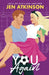 You Again: A Slow Burn, Second Chance, Amnesia RomCom by Jen Atkinson