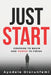 Just Start: Courage To Begin And Power To Finish by Ayodele Olorunfemi