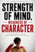 Strength of Mind, Weakness of Character: Building Mental Strength When Your Character Holds You Back by Auren Velcrest