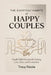 The Everyday Habits of Happy Couples: Simple Daily Practices for Lasting Love, Trust, and Connection by Tracy Nicole