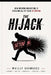 The HIJACK by Whilly Bermudez