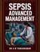Sepsis - Advanced Management by A. M. Thirugnanam
