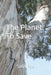 The Planet To Save by Solis Pax
