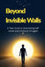 Beyond Invisible Walls: A Teen Guide to Overcoming Self-Doubt and Emotional Struggles by Annabella Ca M.