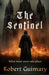 The Sentinel: what must soon take place by Robert Guimary