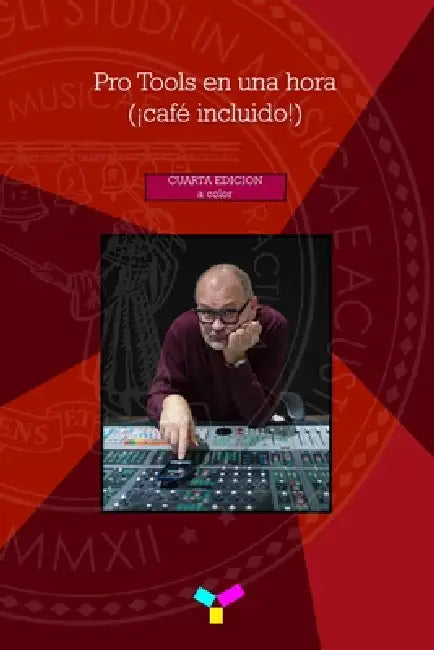 Pro Tools en una hora (¡café incluido!) by Simone Corelli
