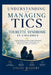 Understanding and Managing Tics and Tourette Syndrome in Children: Helping Families Navigate Sudden Movements, Emotional Challenges, and Everyday Life by Chloe Madory