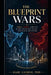 The Blueprint Wars: India, China, and the Hidden Rules That Decide Who Builds the Future by Babu George