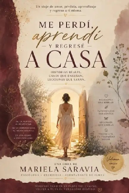 Me Perdí, Aprendí y Regresé a casa by Mariela Saravia