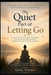 The Quiet Power of Letting Go by Kathy Winsler