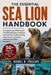 The Essential Sea Lion Handbook: A Complete Coastal Wildlife Guide To Understanding Sea Lion Behavior, Communication, Feeding, Breeding, Ocean Surviva by Mabel R. Frazier