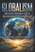 Globalism, Reflections of a Reanimated World by Jaredel Tshilomb