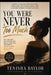 You Were Never Too Much: How to Stop Shrinking, Stop Chasing, and Start Choosing Yourself by Tenisha Baylor