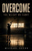 Overcome: The Weight We Carry (New Version) by Michael Geyer
