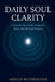 Daily Soul Clarity: A Step-by-Step Guide to Mental Peace and Spiritual Balance by Amelia Rutherford