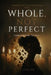 Whole, Not Perfect: From Survival to Self by Lisa Dae