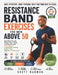Resistance Band Exercises For Men Above 50: Build Real Muscle, Protect Your Joints, and Get Stronger in 20 Weeks; A Complete Training System from Begi by Brett Harmon