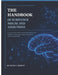 The Handbook of Substance Misuse and Addictions: A Comprehensive Clinical and Scientific Reference for Healthcare Professionals, Students, Researchers by Mateo T. Bennett