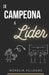 De Campeona a Líder: Entiende el porqué vale la pena atreverse by Nohelia Tamara Villegas Ovares