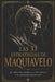 Las 33 Estrategias de Maquiavelo: El arte del poder, la influencia y el dominio silencioso by Book Collections