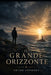 Il Grande Orizzonte by Pietro Cionfoli
