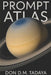 Prompt Atlas: Kronos Edition by Alfredo M. Tadaya, Don D. M. Tadaya