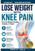 Lose Weight with Knee Pain: Burn Fat Without Running, Jumping, or Squats by Arin K. Hale