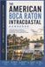 Boca Raton Intracoastal Handbook: An Insider's Guide to Waterfront Living, Refined Taste & the Art of the Good Life by The American Manuals