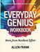 Balanced Commitment Into Rich Awareness Everyday Genius: Born From Resilient Effort by Allen Frank