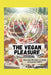 The vegan pleasure- Part 3 (Desserts) by Rosanna de Cesare
