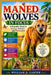 Maned Wolves in Focus: A Scientific Guide to Ecology, Behavior, and Preservation by William D. Carter