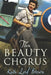 The Beauty Chorus: a powerful story of love, resilience and friendship from the author of The Golden Hour by Kate Lord Brown