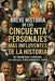Breve historia de los cincuenta personajes más influyentes de la historia: De Hammurabi a Hawking: las vidas que transformaron el mundo by Fernando Alvarez