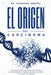 El Origen del Carcinoma: Una Teoría Unificada Sobre los Eventos que Determinan el Proceso de Envejecimiento y el Origen del Cáncer by Fernando Mendez