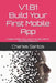 V1.B1 Build Your First Mobile App: Create, Publish, and Launch an App with AI - No Coding Required by Charles Santos