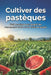 Cultiver des pastèques: Guide pratique pour obtenir des rendements élevés et des fruits de qualité by Svitana