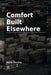 Comfort Built Elsewhere: Why Social Democracy Fails at Stopping Capitalism's Exploitation by Nadia Sterling