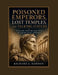 Poisoned Emperors, Lost Temples, and Talking Statues: Frequently Asked Questions About the Ancient Greeks and Romans by Richard J. Dawson