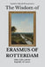 The Wisdom of Erasmus of Rotterdam: Folly, Faith, and the Republic of Letters by Sapientia Mundi Press