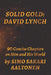 Solid Gold: David Lynch - 90 Concise Chapters on Him and His World by Simo Sakari Aaltonen