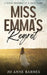 Miss Emmas Regret by Jo Anne Barnes