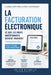 La facturation Électronique: Ce que les profs indépendants doivent vraiment comprendre avant de subir leur administratif by Julien Betoulle