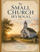 The Small Church Hymnal by Gary Rader