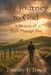 My Journey to God: A Memoir of Faith Through Fire by Timothy Terrell